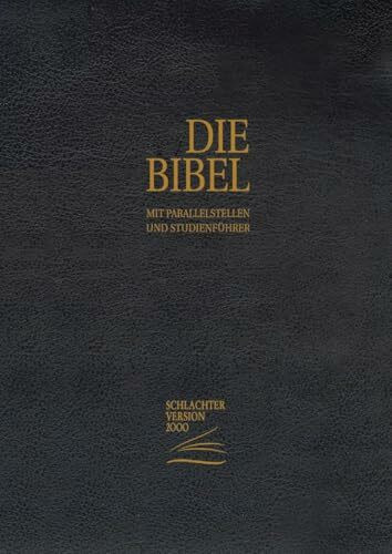 Schlachter 2000 Bibel - Standardausgabe (Kalbsleder-Ausgabe, flexibler Einband, Goldschnitt, schwarz): Fadenheftung
