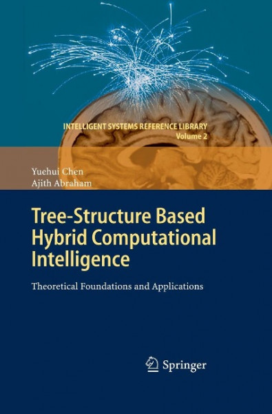 Tree-Structure based Hybrid Computational Intelligence