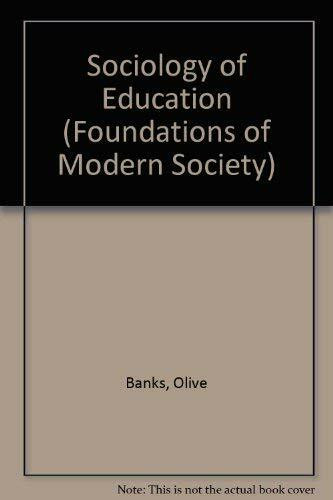 Sociology of Education (Foundations of Modern Society)