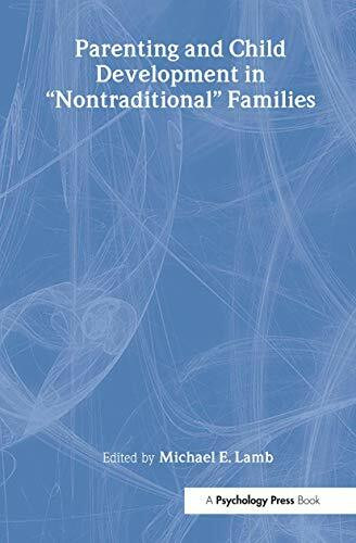 Parenting and Child Development in Nontraditional Families