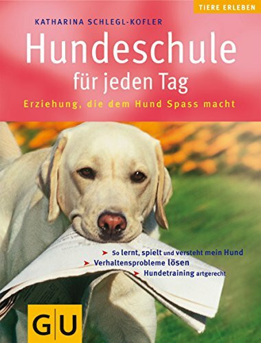 Hundeschule für jeden Tag (Hunde & Katzen)