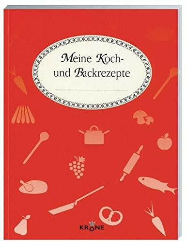 Meine Koch- und Backrezepte. Blankbook