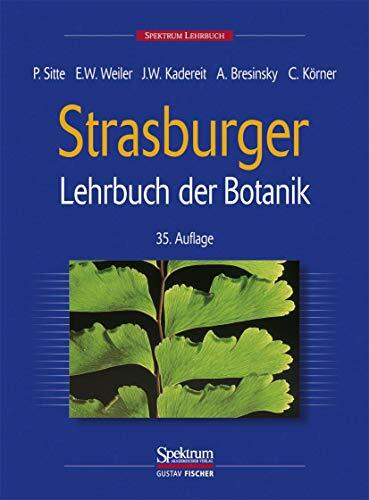 Strasburger. Lehrbuch der Botanik für Hochschulen Strasburger. Lehrbuch der Botanik für Hochschulen