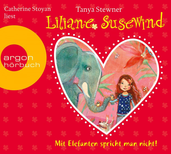 Liliane Susewind - Mit Elefanten spricht man nicht!