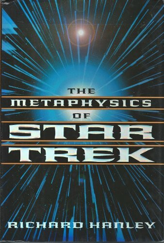 The Metaphysics Of Star Trek: Or, Is Data Human? (Star Trek Series)