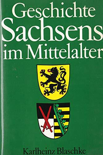 Geschichte Sachsens im Mittelalter