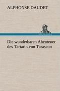 Die wunderbaren Abenteuer des Tartarin von Tarascon