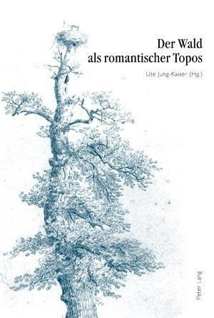 Der Wald als romantischer Topos