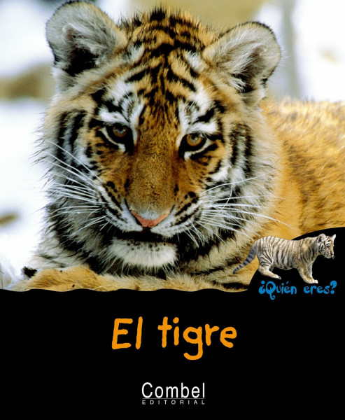 El tigre (¿Quién eres? Animales)