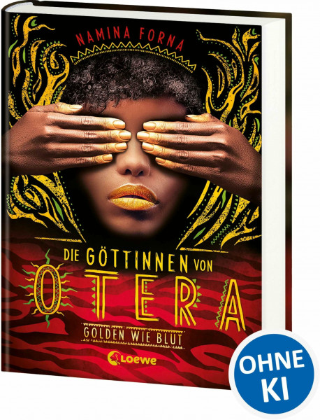 Die Göttinnen von Otera (Band 1) - Golden wie Blut: Der New York Times Bestseller