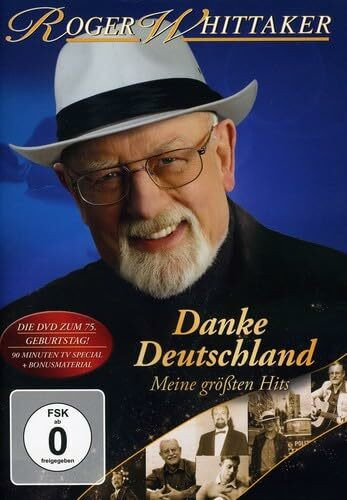 Roger Whittaker - Danke Deutschland/Meine größten Hits