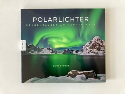 Polarlichter: Sonnenzauber am Nachthimmel