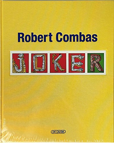 Robert Combas - JOKE'R