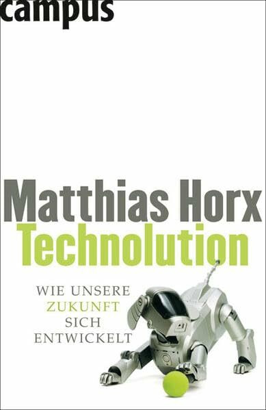 Technolution: Wie unsere Zukunft sich entwickelt