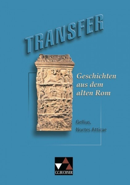 Transfer 1. Geschichten aus dem alten Rom