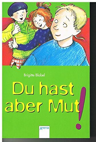 Du hast aber Mut! (Arena Taschenbücher)