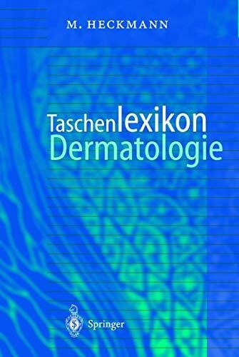 Taschenlexikon Dermatologie: Klinik, Diagnostik, Therapie