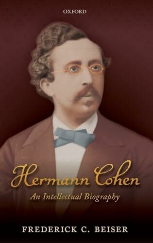 Hermann Cohen: An Intellectual Biography