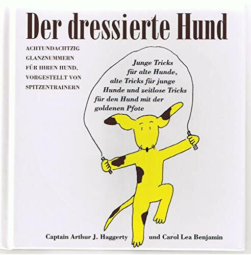 Der dressierte Hund