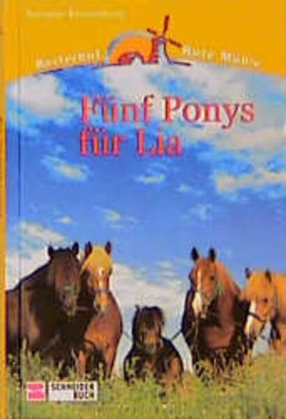 Reiterhof Rote Mühle, Bd.1, Fünf Ponys für Lia