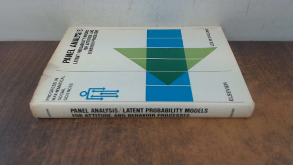 Panel Analysis: Latent Probability Models for Attitude and Behaviour Processes