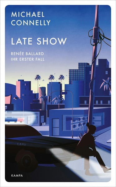 Late Show: Renée Ballard - Ihr erster Fall (Ein Fall für Renée Ballard)
