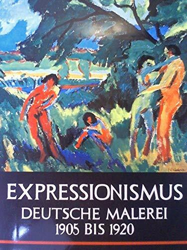 Deutsche Malerei des Expressionismus 1905 bis 1920 (DUMONT Bibliothek grosser Maler)