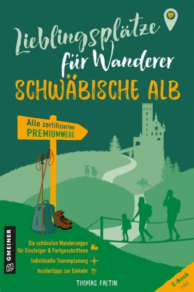 Lieblingsplätze für Wanderer - Schwäbischen Alb