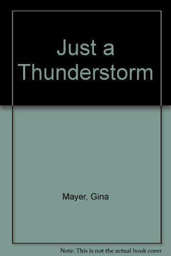 Just a Thunderstorm