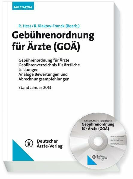 Gebührenordnung für Ärzte (GOÄ): Gebührenordnung für Ärzte Gebührenverzeichnis für ärztliche Leistungen Analoge Bewertungen und ... Bewertungen und Abrechnungsempfehlungen