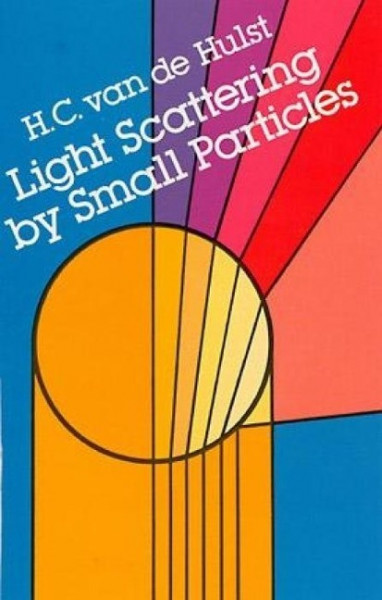 Hulst, H: LIGHT SCATTERING BY SMALL PART