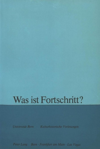 Was ist Fortschritt?