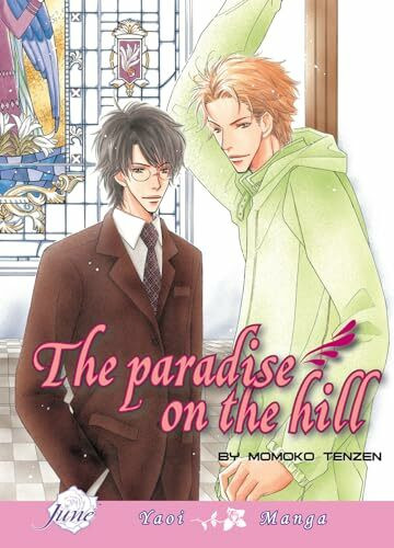 The Paradise On The Hill (Yaoi)
