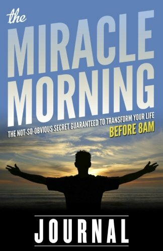 The Miracle Morning Journal The Miracle Morning Journal