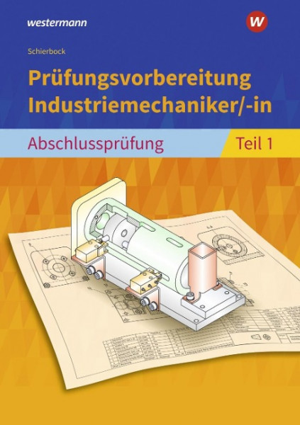 Prüfungsvorbereitung Industriemechaniker/-in