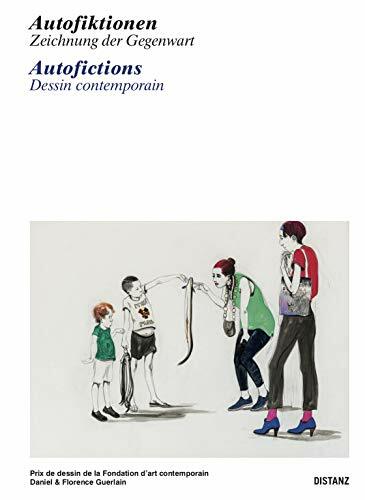Autofiktionen: Zeichnung der Gegenwart (Deutsch / Englisch / Französisch) Autofiktionen: Zeichnung der Gegenwart (Deutsch / Englisch / Französisch)