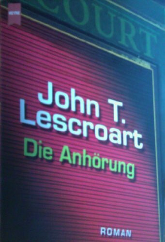 Die Anhörung: Roman