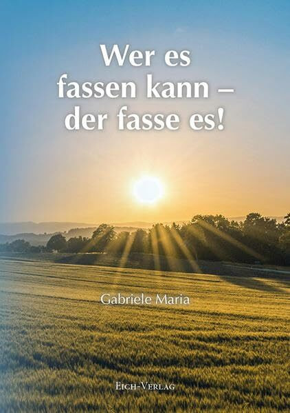 Wer es fassen kann – der fasse es!