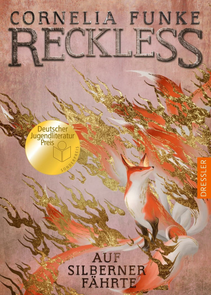 Reckless 4. Auf silberner Fährte: Spannendes Fantasy-Abenteuer aus der magischen Welt hinter den Spiegeln von Bestseller-Autorin Cornelia Funke