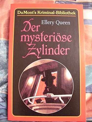 Der mysteriöse Zylinder (DUMONT's Kriminal-Bibliothek)