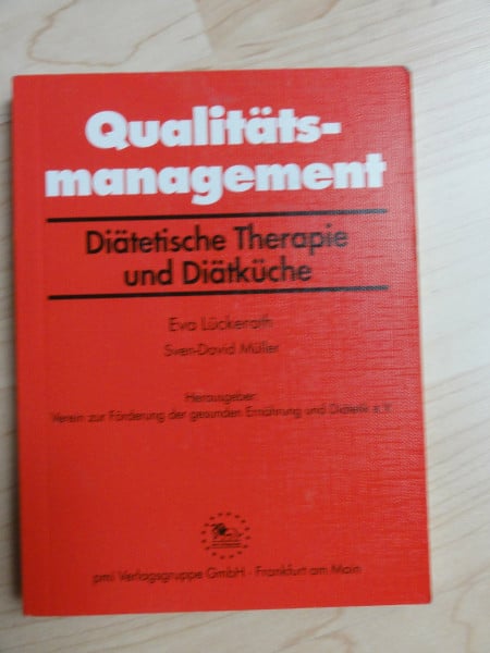 Qualitätsmanagement. Diätetische Therapie und Diätküche
