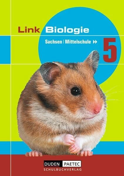 Link Biologie - Mittelschule Sachsen / 5. Schuljahr - Schülerbuch