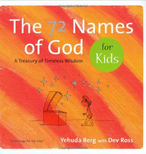 The 72 Names of God for Kids: A Treasury of Timeless Wisdom