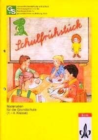 Schulfrühstück. Materialien für die Grundschule ( 1.-4. Klasse)