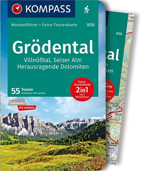 KOMPASS Wanderführer Grödental, Villnößtal, Seiser Alm, Herausragende Dolomiten, 55 Touren