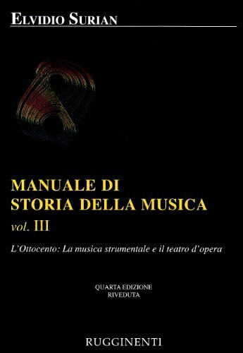 Manuale Di Storia Della Musica Vol. 3