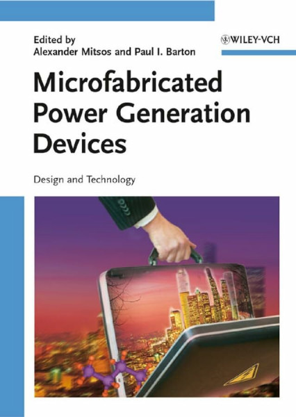 Microfabricated Power Generation Devices: Design and Technology