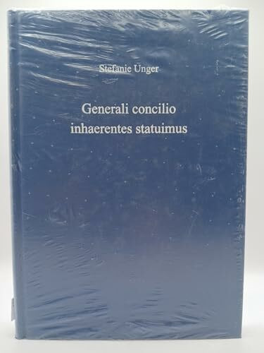 Generali concilio inhaerentes statuimus: Die Rezeption des Vierten Lateranum (1215) und des Zweiten Lugdunense (1274) in den Statuten der Erzbischöfe von Köln und Mainz bis zum Jahr 1310