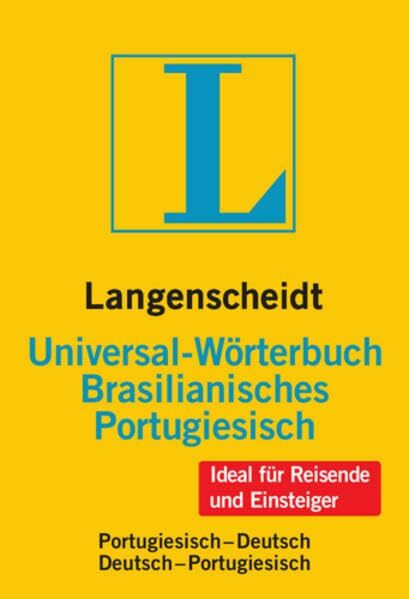 Langenscheidt Universal-Wörterbuch Brasilianisches Portugiesisch: Brasilianisch-Deutsch/Deutsch-Brasilianisch: ... (Langenscheidt Universal-Wörterbücher)