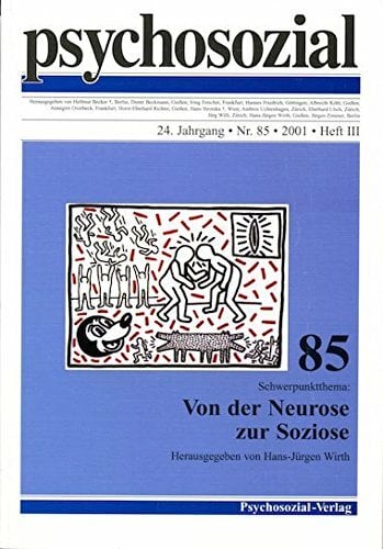 Von der Neurose zur Soziose (Psychosozial, Bd. 85) Von der Neurose zur Soziose (Psychosozial, Bd. 85)